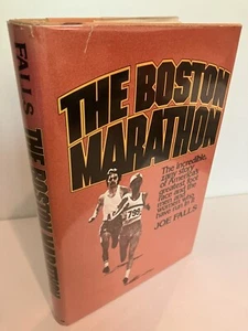 THE BOSTON MARATHON by Joe Falls 1st Edition/1st Printing 1977 Very Good/VG- - Picture 1 of 7