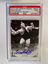 Ivan Koloff Auto 2013 Leaf Sports Heroes Autograph Silver #1/25 Card PSA 9 Mint