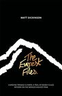 Matt Dickinson - The Everest Files   A thrilling journey to the dark s - J245z
