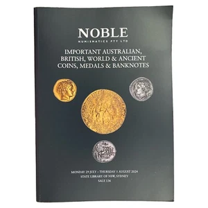 Noble Numismatics Sale 136 Auction Catalogue Coins Medals Banknotes July 2024 - Picture 1 of 8