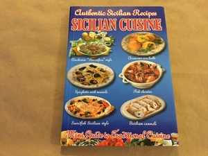 Sicilian Cuisine Authentic Sicilian Recipes Rare Italian Food Cookbook, Sicily - Picture 1 of 10