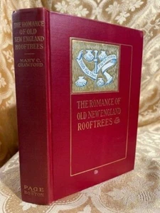 1909 The Romance of Old New England Rooftrees Crawford Decorated Antique Book - Picture 1 of 4
