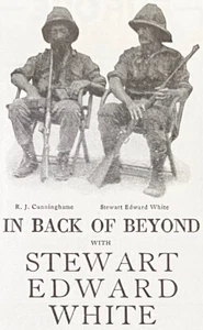 1914 Stewart Edward White IN BACK OF BEYOND Vtg Book Print Ad w/Big Game Hunters - Picture 1 of 2