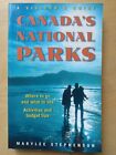Kanadas Nationalparks ein Besucherführer von Stephenson, Marylee