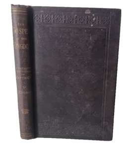 SPURGEON, Charles H. / The GOSPEL Of The KINGDOM / Passmore & Alabaster / 1893 - Bild 1 von 24