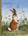 Home for a Bunny [Big Little Golden Book]