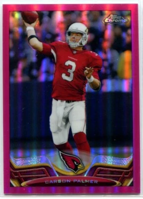 CARSON PALMER 2013 Topps Chrome PINK REFRACTOR #44 /399 QTY - Image 1 of 3
