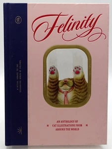 Felinity: An Anthology of Cat Illustrations Around the World Victionary HB 2023 - Picture 1 of 6