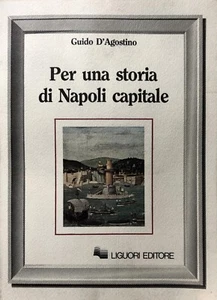 GUIDO D'AGOSTINO FÜR EINE GESCHICHTE VON NEAPEL HAUPTSTADT LIGUORI 1988 - Bild 1 von 5