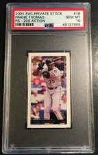 2001 FRANK THOMAS PACIFIC PRIVATE STOCK PS-206 ACTION #18 PSA 10 POP 2