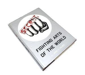 Secret Fighting Arts of The World by John F Gilbey Vintage Hardcover 1968 - Picture 1 of 13