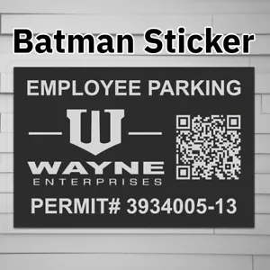 Wayne Enterprises Permesso Parcheggio Dipendenti (Adesivo Decalcomania Vinile, Finestra Auto Portatile - Foto 1 di 5