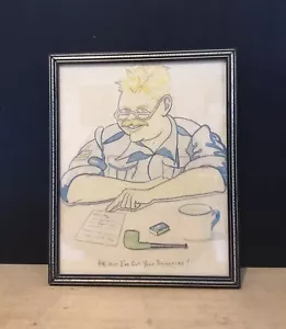 VINTAGE MILITARY CARTOON DRAWING “ AH, BUT I’VE GOT YOUR SIGNATURE ! “ 11 X 9” - Picture 1 of 12
