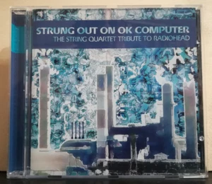 STRUNG OUT ON OK COMPUTER THE STRING QUARTET TRIBUTE TO RADIOHEAD CD 2001 - Foto 1 di 7
