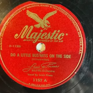 10" 78 RPM-Louis Prima-Do a Little Business on the Side/Maria Mia/Majestic 1157 - Picture 1 of 4