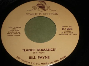 Bill Payne: Lance Romance / I Didn't Come In This Mornings Mail 45 - Picture 1 of 1