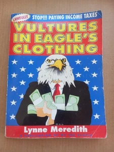 Vultures in Eagle's Clothing by Lynne Meredith: Used - Imagen 1 de 6