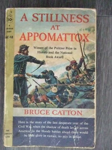 A Stillness at Appomattox by Bruce Catton Pocket Books, Inc. - Picture 1 of 2