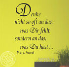 Marc Aurel - Denke nicht an das was Dir fehlt, ... 80x60cm Wandtattoo Z041 