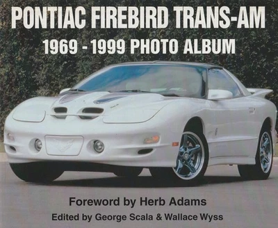 Archivo de fotos Pontiac Firebird & Trans-Am 1969-1999 — Libro de fotos de coleccionista de Foto 1 de 3