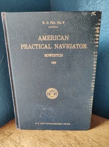 Vintage AMERICAN PRACTICAL NAVIGATOR 1958 Edition Nathaniel Bowditch Dept Navy - Picture 1 of 12