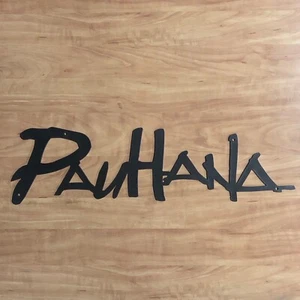 Hawaiian Pau Hana 27"L x 8"H x 1/8"W Metal Sign Art Home-Cabin-Indoor-Outdoor - Picture 1 of 3