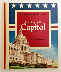Cornerstones Of Freedom THE STORY OF THE CAPITOL Hardcover Book - Picture 1 of 2