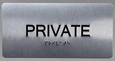 BUILDINGSIGNS.COM Private Sign -Tactile Touch Braille Sign( Brush Silver,Size 4x8)-REF24-1027