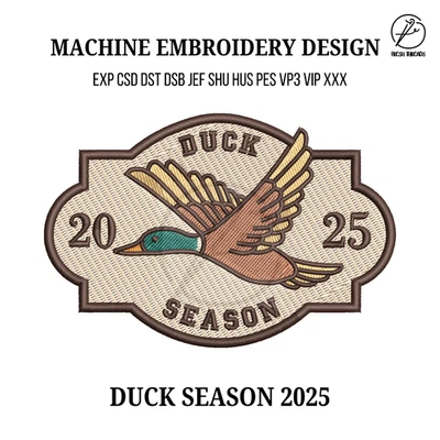 Duck Season 2025 Machine Embroidery Design, Hunting Theme - Image 1 of 2