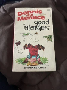 Hank Ketchum Dennis the Menace Good Intenshuns 1981 Softcover - Picture 1 of 2
