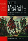 Jonathan Israel The Dutch Republic (Paperback)