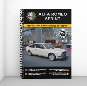ALFA ROMEO ALFASUD SPRINT : RESTORATION & MAINTENANCE NOTEBOOK : FREE SHIPPING - Picture 1 of 7