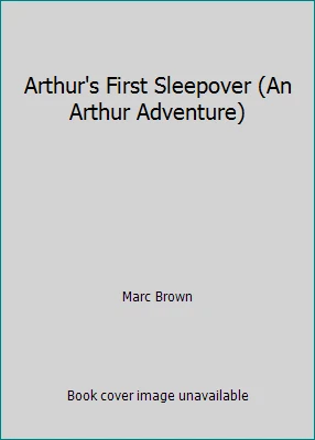 Arthur's First Sleepover (An Arthur Adventure) by Marc Brown Foto 1 de 1