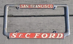 Vintage San Francisco California S & C Ford Metal License Plate Frame Original - Picture 1 of 2