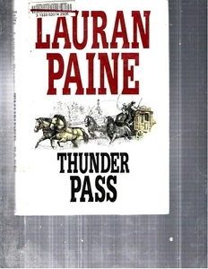 LAURAN PAINE - THUNDER PASS - LARGE PRINT - LP382 - Picture 1 of 2