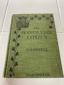 The Pennsylvania Citizen By L.S. Shimmell 1895 - Picture 1 of 9