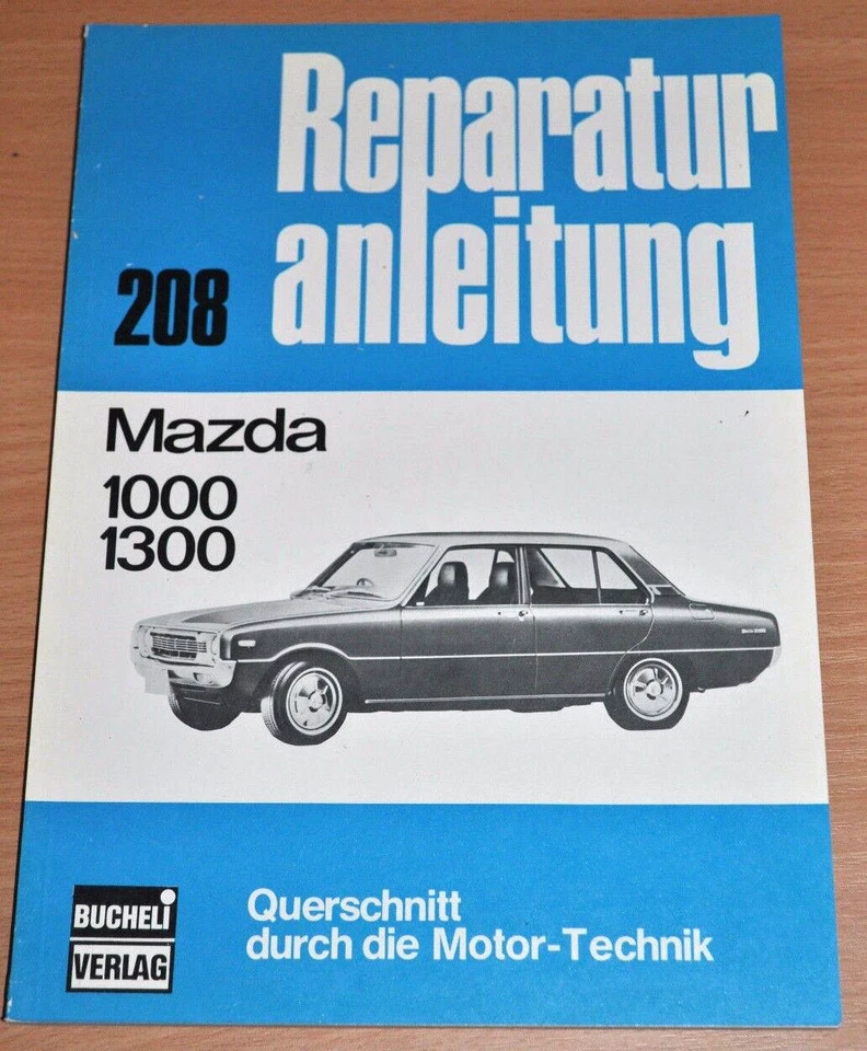 MAZDA 1000 1300 Limousine Coupe Kombi FA3 ab 1973 Bremse Reparaturanleitung B208 - Bild 1 von 1