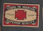 Ancienne  tiquette    allumettes MM142  Chapa Ya Hospital 