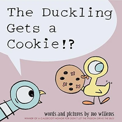 The Duckling Gets a Cookie!? by Willems, Mo Paperback / softback Book The Fast - Image 1 of 2