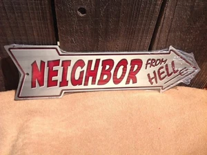 Neighbor From Hell This Way To Arrow Sign Directional Novelty Metal 17" x 5" - Picture 1 of 1