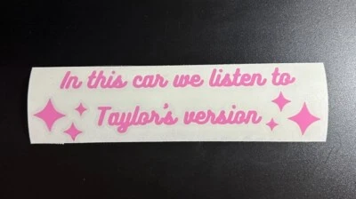 Adesivo de vinil In This Car We Listen to Taylor's Version - Imagem 1 de 2