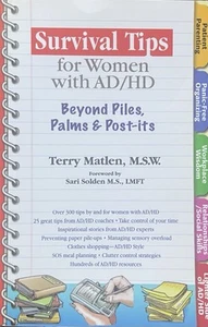 Survival Tips for Women with AD/HD by Terry Matlen / Psychology, ADHD, Self-Care - Picture 1 of 3