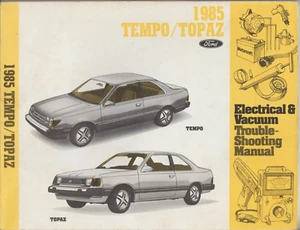 1985 85 Ford Tempo Mercury Topaz Electrical & Vacuum Trouble Shooting Manual OEM - Picture 1 of 2