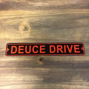 Deuce Drive Metal Street Sign Harley Motorcycle Biker Bar 3"x18" - Picture 1 of 2