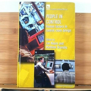 People in Control: Human Factors in Control Room Design by Jan Noyes and Matthew - Imagen 1 de 12