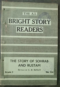 CHILDREN GRADE 3 BOOK: THE A.L BRIGHT STORY READERS THE STORY OF SOHRAB & RUSTAM - Picture 1 of 7