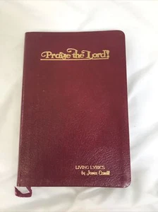 Praise The Lord ~ Living Lyrics by James Conell ~ Softcover 1987 Poetry - Picture 1 of 9
