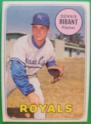 1969 Topps DENNIS RIBANT #463 KC Royals  EX-MINT Centered Beauty   - Image 1 of 3
