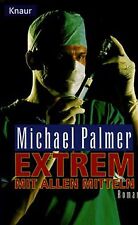 Extrem. Mit allen Mitteln. de Michael Palmer | Livre | état très bon