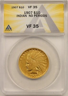 1907 $10 ANACS VF 35 (No Periods) Indian Head Gold Eagle - Image 1 of 4